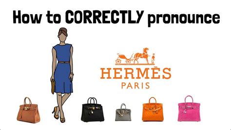 hermès brand pronunciation|how do you say hermes.